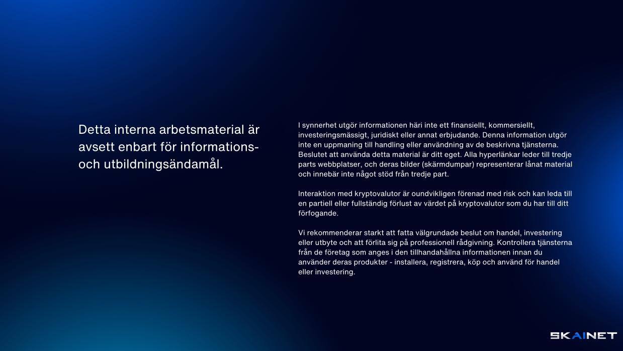 Detta interna arbetsmaterial är endast avsett för informations- och utbildningsändamål.